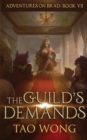 Image for The Guild&#39;s Demands : A New Adult LitRPG Fantasy