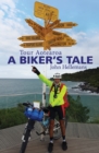 Image for A biker&#39;s tale  : Tour Aotearoa