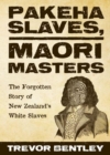 Image for Pakeha Slave, Maori Masters
