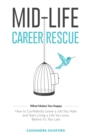 Image for Mid-Life Career Rescue (What Makes You Happy)