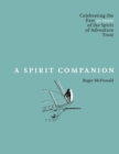 Image for A Spirit Companion : Celebrating the first 50 years of the  Spirit of Adventure Trust