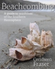 Image for Beachcombing  : a guide to seashores of the Southern Hemisphere