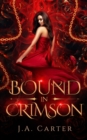 Image for Bound in Crimson : A Reverse Harem Paranormal Romance