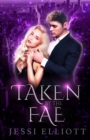 Image for Taken by the Fae (City of Fae Book 1)