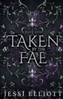 Image for Taken by the Fae (City of Fae Book 1) - Alternate Cover