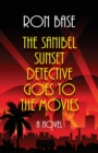 Image for The Sanibel Sunset Detective Goes to the Movies