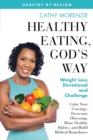 Image for Healthy Eating, God&#39;s Way