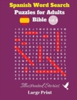 Image for Spanish Word Search Puzzles For Adults : Bible Vol. 4 Illustrated Stories, Large Print