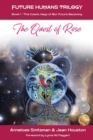 Image for The Quest of Rose : The Cosmic Keys of Our Future Becoming