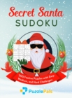 Image for Secret Santa Sudoku : 200 Festive Puzzles with Easy, Medium, and Hard Challenges
