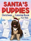 Image for Santa&#39;s Puppies Coloring Book For Kids