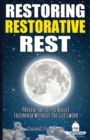 Image for Sensei Self Development Series : Restoring Restorative Rest: Proven Tactics To Reduce Insomnia Without The Guesswork