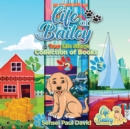 Image for Life of Bailey : Collection Of Books 1-2-3