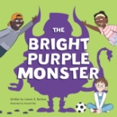 Image for The Bright Purple Monster