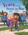 Image for Tracy and the Heroes in Blue