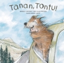 Image for Tanan, Tontu!