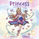 Image for Princess Coloring Book : For Kids Ages 4-8, 9-12