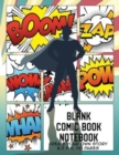 Image for Blank Comic Book Notebook : Create Your Own Story, Comics &amp; Graphic Novels