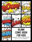 Image for Blank Comic Book for Kids : Create Your Own Story, Comics &amp; Graphic Novels