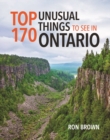Image for Top 170 unusual things to see in Ontario