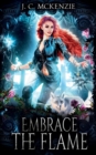 Image for Embrace the Flame : Juni Crawford, Book 3