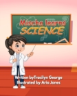 Image for Mischa Learns Science