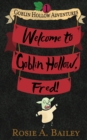Image for Welcome to Goblin Hollow, Fred!