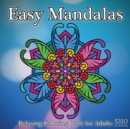 Image for Easy Mandalas : Relaxing Coloring Book for Adults