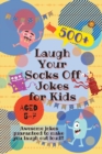 Image for Laugh Your Socks Off Jokes for Kids Aged 5-7