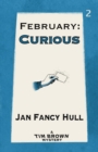 Image for February: Curious