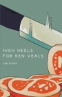 Image for High Heels for Ken Veals