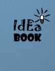 Image for Idea Book : 8.5 x 11 inches, lined paper, 110 pages (blue notebook/journal/composition book).