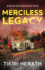 Image for Merciless Legacy : Merciless Murder Mystery Thriller