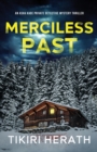 Image for Merciless Past : Merciless Murder Mystery Thriller