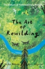 Image for The Art of Rewilding