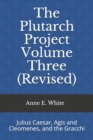 Image for The Plutarch Project Volume Three (Revised)