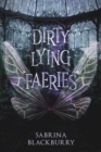 Image for Dirty Lying Faeries