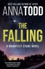 Image for The Falling : A Brightest Stars Novel