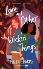 Image for Love and Other Wicked Things