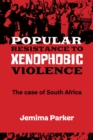 Image for Popular Resistance To Xenophobic Violence