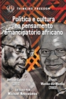 Image for Politica e Cultura no Pensamento Emancipatorio Africano