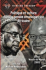 Image for Politique et Culture dans la Pensee Emancipatrice Africaine