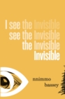 Image for I See the Invisible