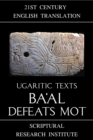 Image for Ugaritic Texts: Ba&#39;al Defeats Mot
