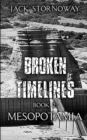 Image for Broken Timelines Book 2 - Mesopotamia
