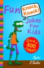 Image for FUN KNOCK KNOCK JOKES FOR KIDS