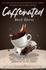 Image for Caffeinated Short Stories