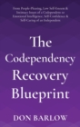 Image for The Codependency Recovery Blueprint