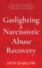 Image for Gaslighting &amp; Narcissistic Abuse Recovery