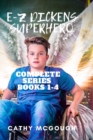 Image for E-Z Dickens Superhero : Complete Series Books 1-4